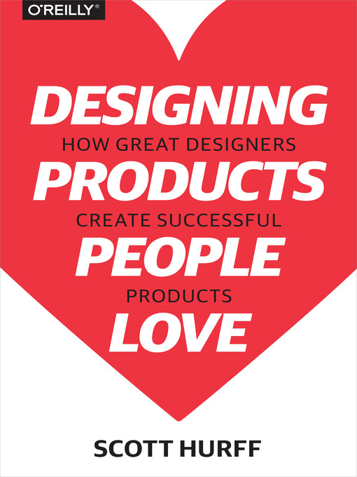 Title details for Designing Products People Love by Scott Hurff - Available